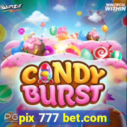 pix 777 bet.com